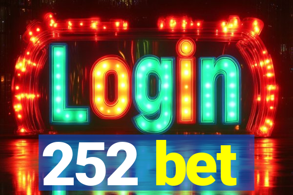 252 bet