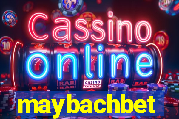 maybachbet