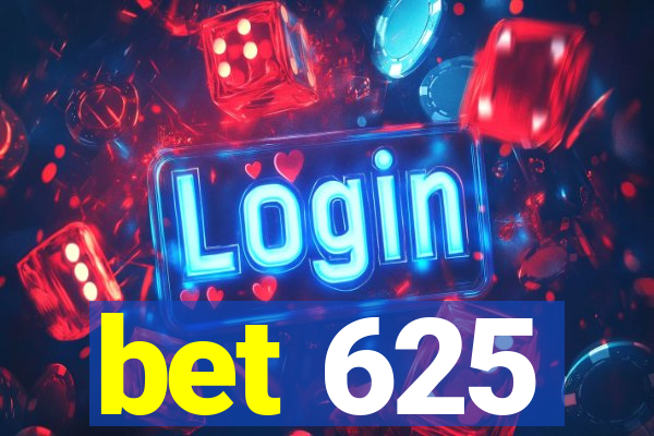 bet 625