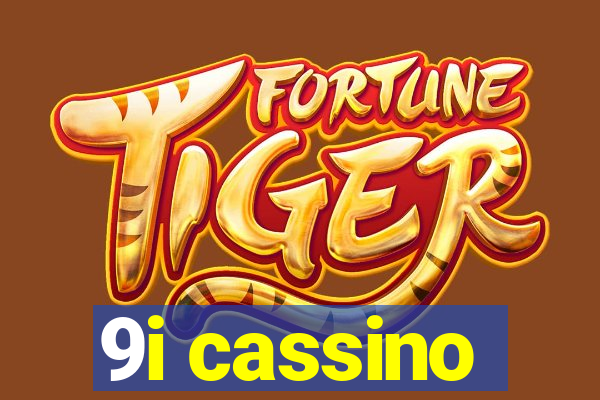 9i cassino