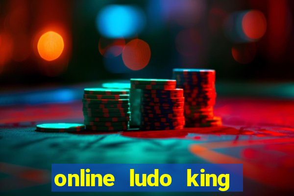 online ludo king cash game