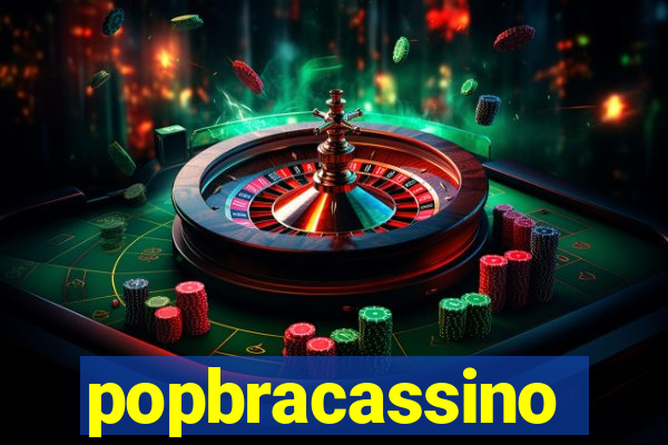 popbracassino