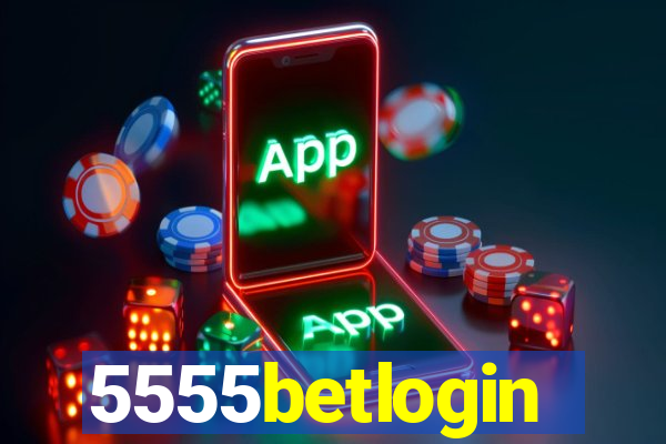 5555betlogin