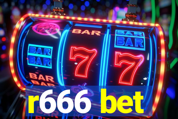 r666 bet