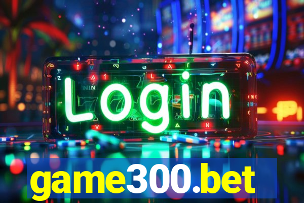 game300.bet