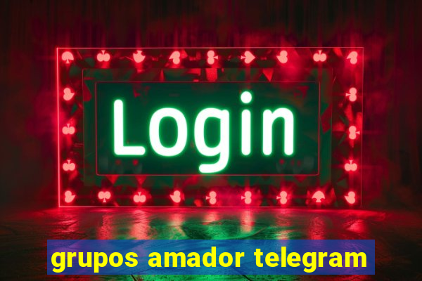 grupos amador telegram