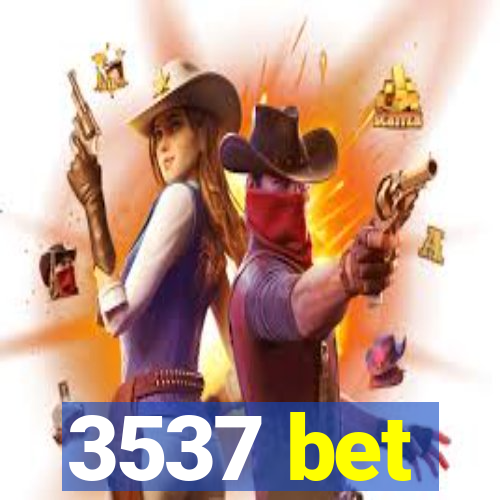 3537 bet