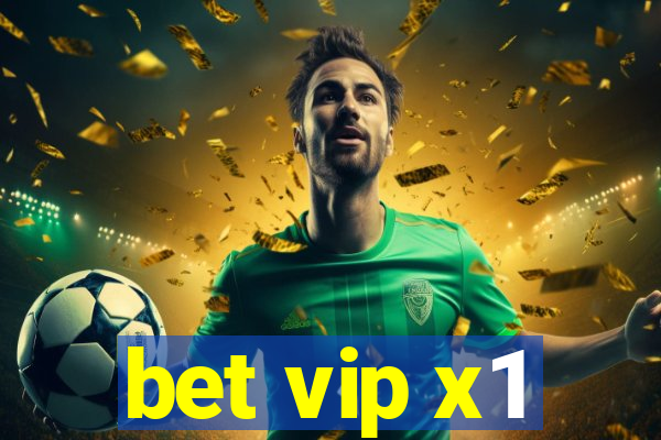 bet vip x1