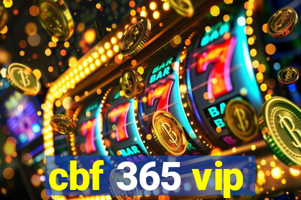 cbf 365 vip