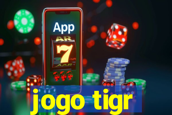 jogo tigr