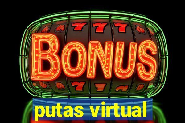 putas virtual