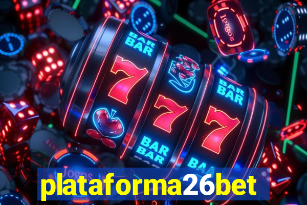 plataforma26bet