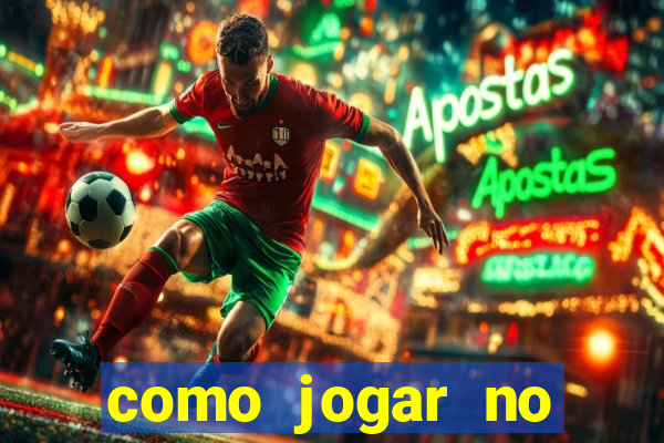 como jogar no tigre sem depositar