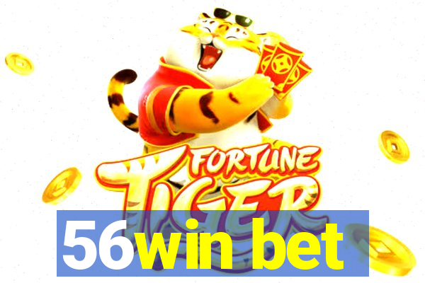 56win bet