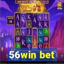 56win bet
