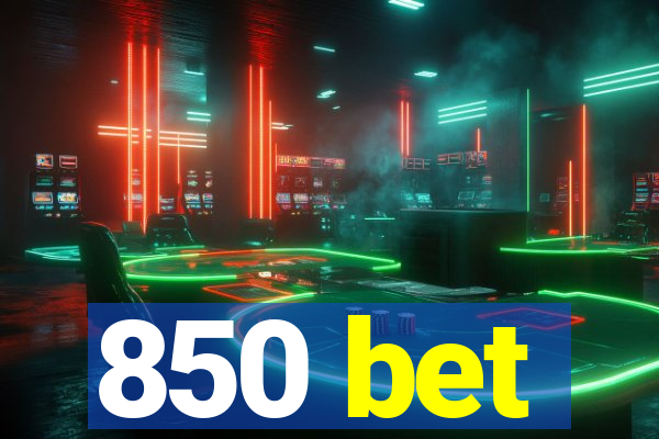 850 bet