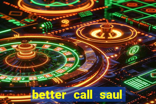 better call saul torrent dublado