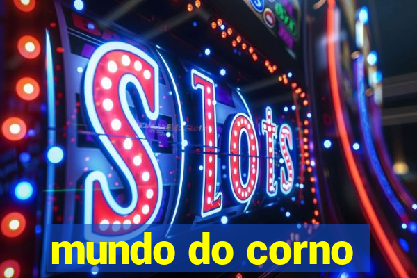 mundo do corno