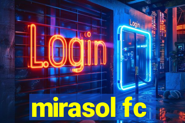 mirasol fc