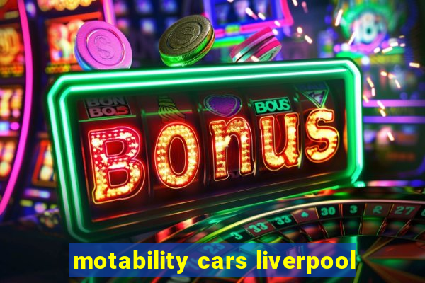 motability cars liverpool