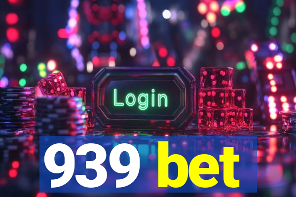 939 bet