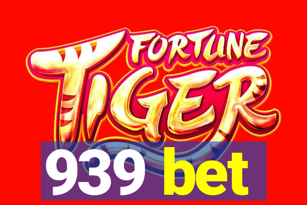 939 bet
