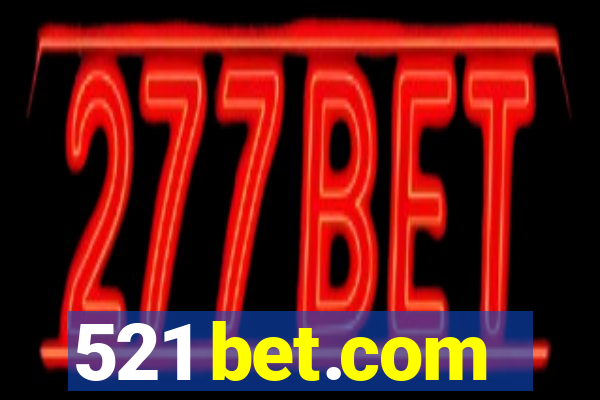 521 bet.com