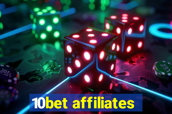 10bet affiliates