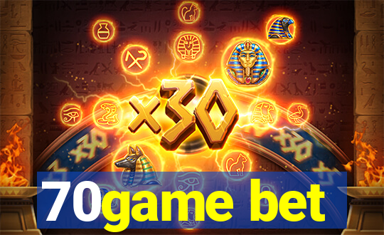 70game bet