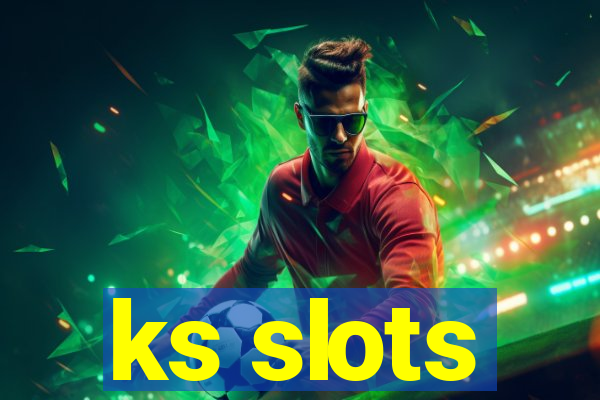 ks slots