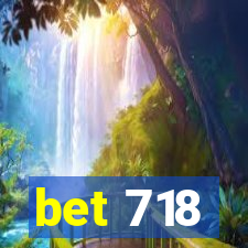 bet 718