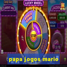 papa jogos mario
