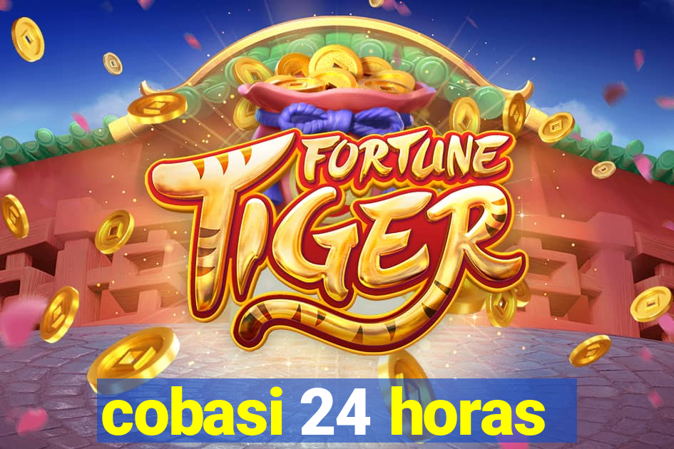 cobasi 24 horas