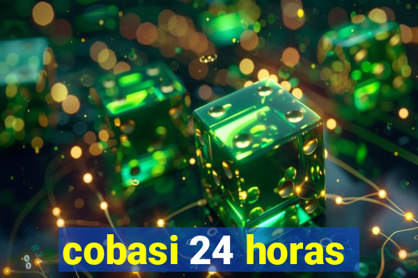 cobasi 24 horas