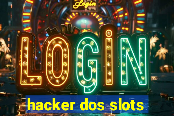 hacker dos slots
