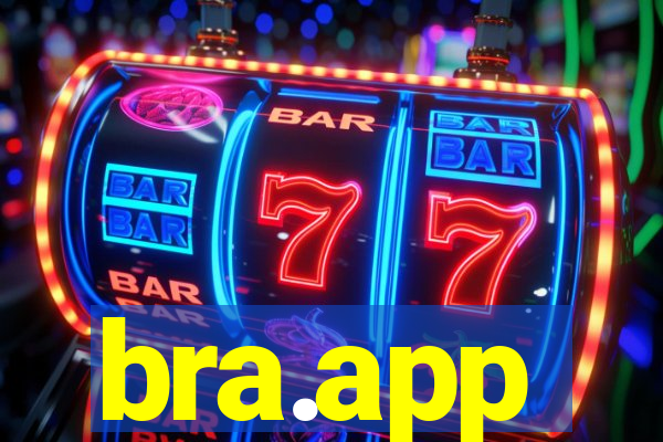 bra.app