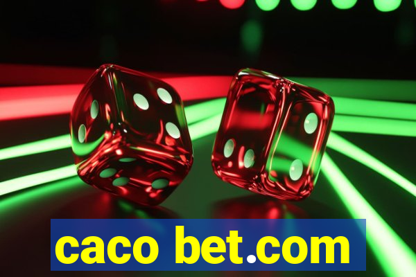 caco bet.com