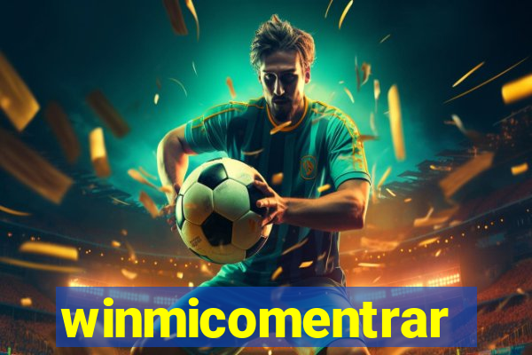 winmicomentrar