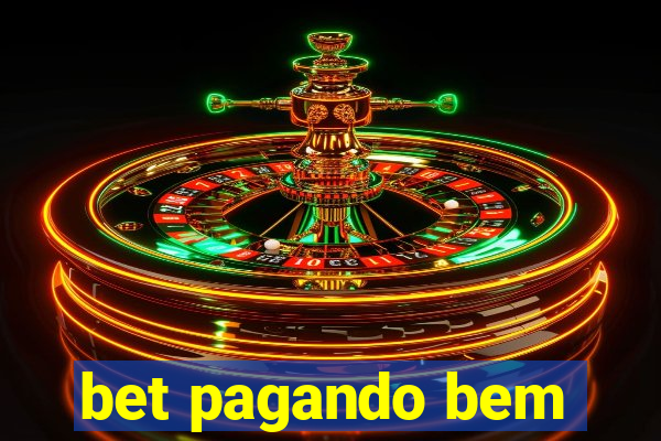 bet pagando bem