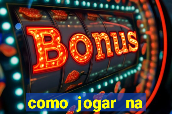 como jogar na roleta cassino