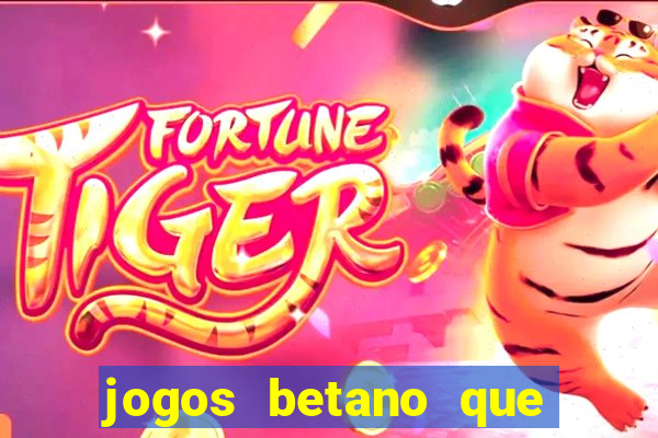 jogos betano que mais pagam