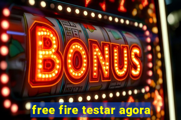 free fire testar agora
