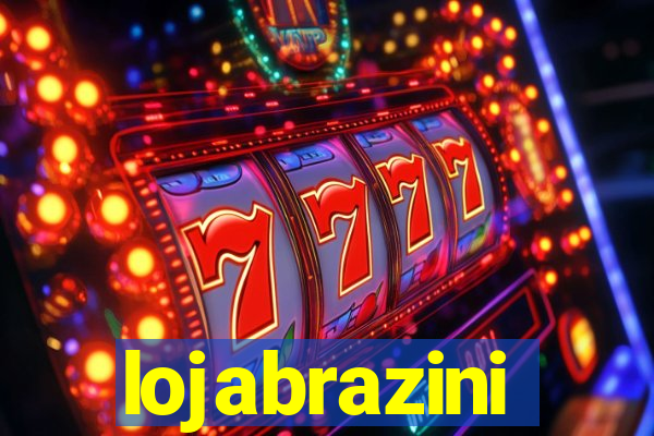 lojabrazini