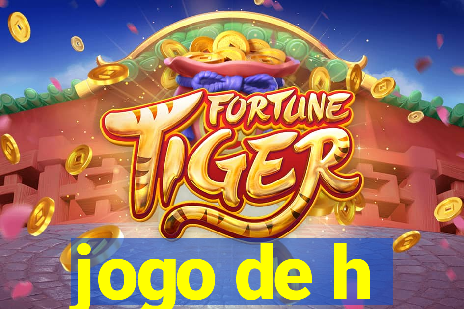 jogo de h