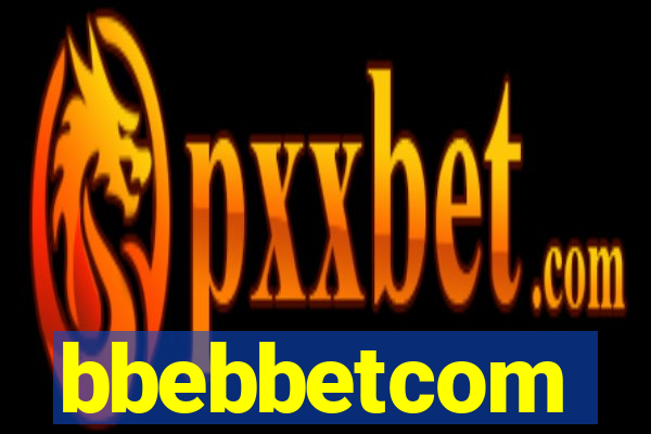 bbebbetcom