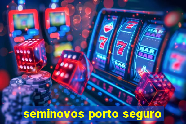 seminovos porto seguro