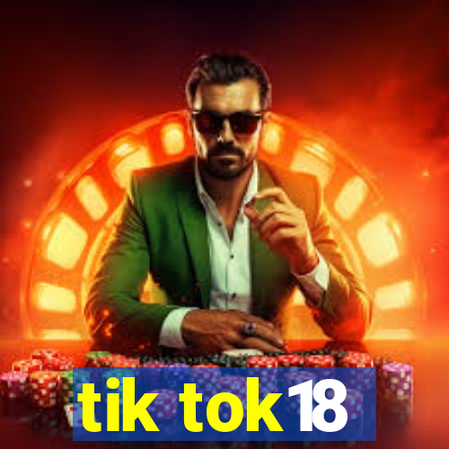 tik tok18