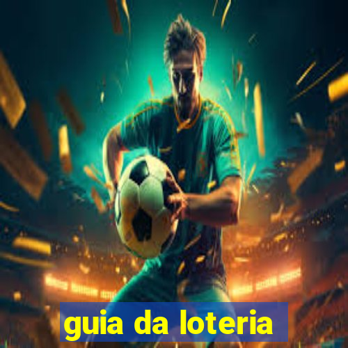 guia da loteria