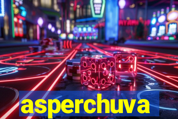 asperchuva