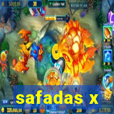safadas x